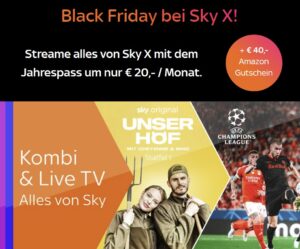 Sky X Black Friday Angebot 2023 - Sky X Kombi nur 20€ + 40€ Gutschein!